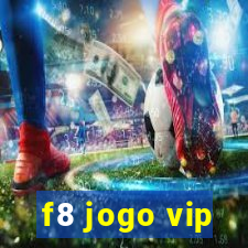 f8 jogo vip